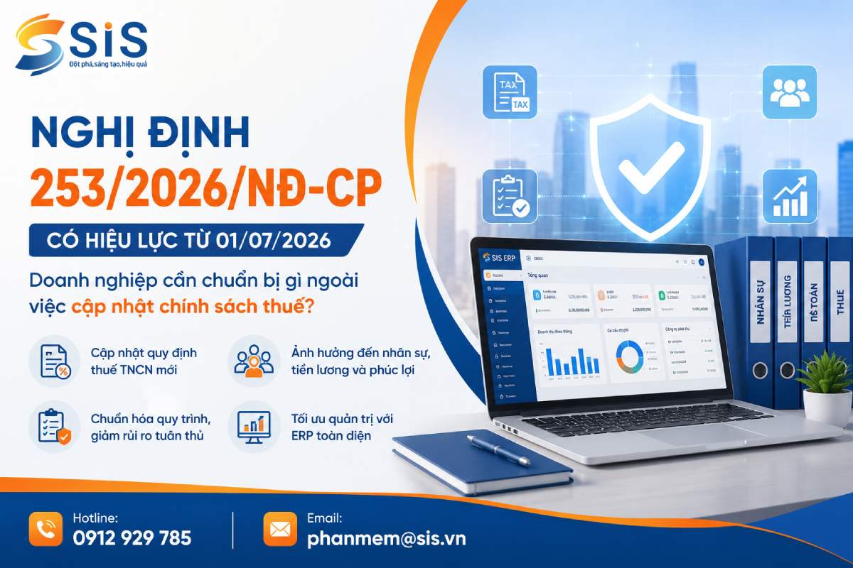 Nghị định 253/2026/NĐ-CP có hiệu lực: Doanh nghiệp cần chuẩn bị gì ngoài việc cập nhật chính sách thuế?