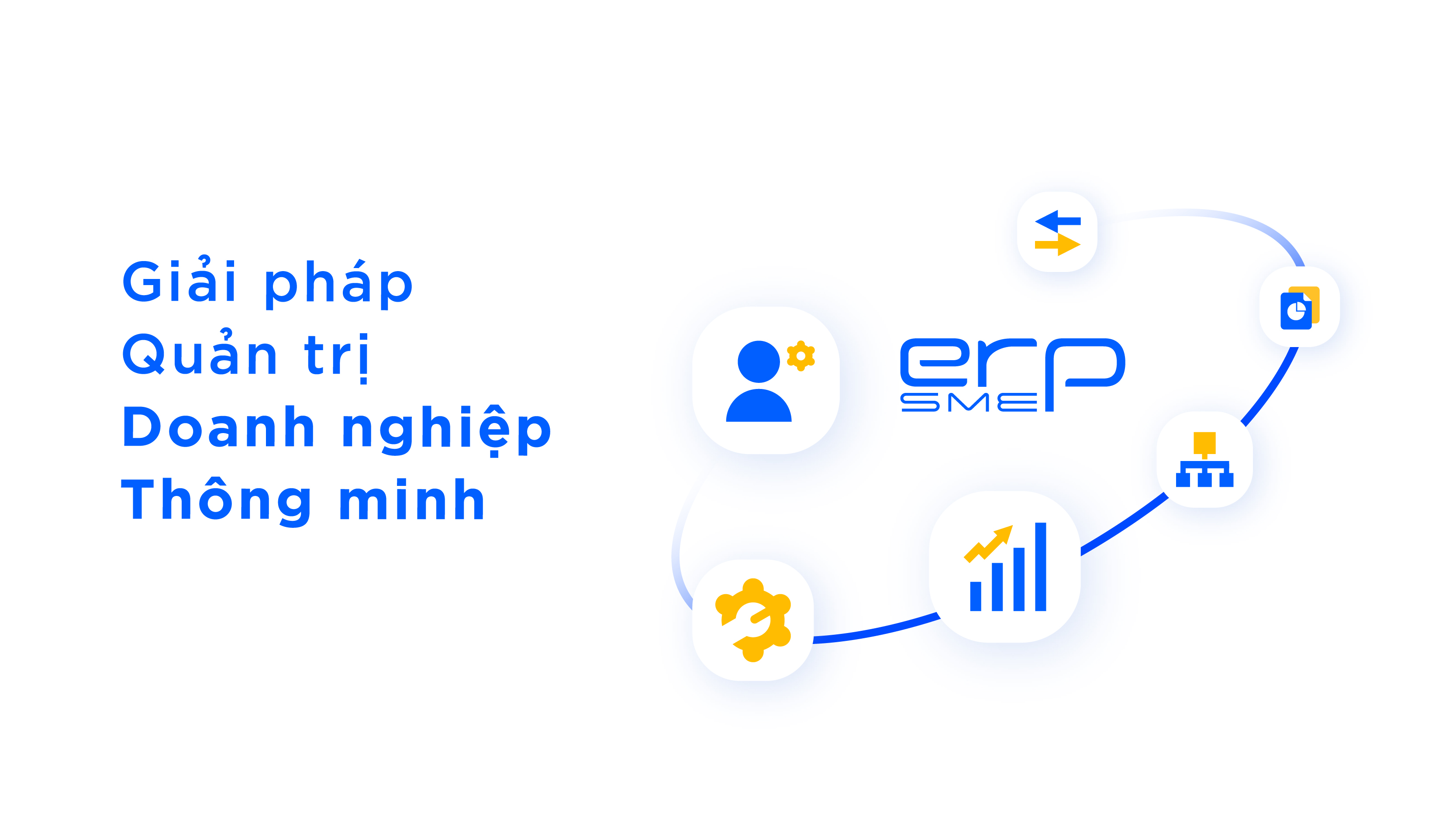 Giải pháp quản trị doanh nghiệp thông minh