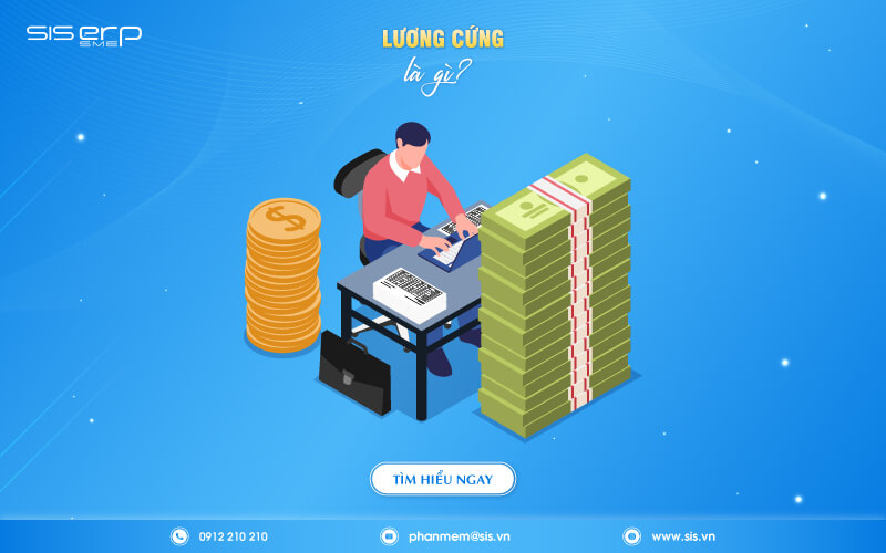 Lương Cứng Là Gì