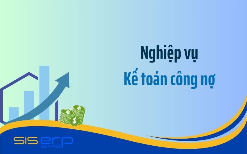 Nghiệp vụ kế toán công nợ