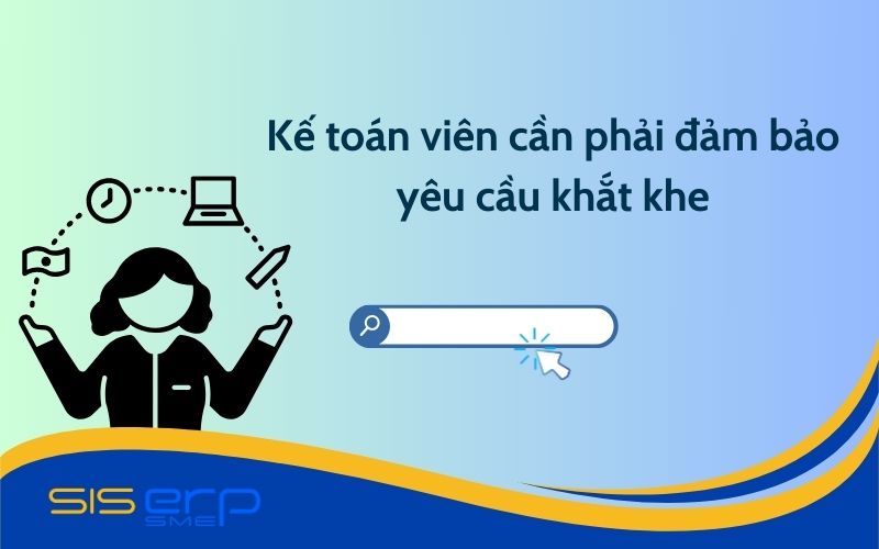 Yêu cầu với vị trí kế toán viên