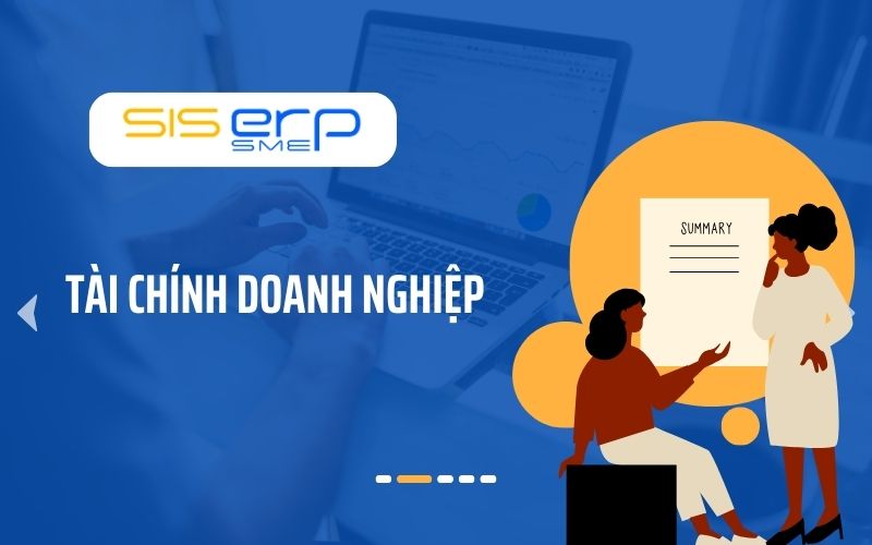 Tài Chính Doanh Nghiệp Là Gì? Vai Trò, Chức Năng Của Tài Chính Doanh Nghiệp