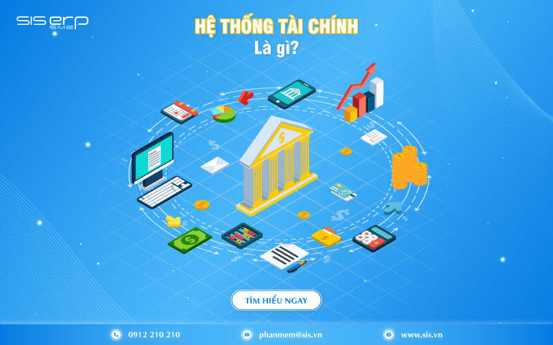 Hệ Thống Tài Chính Là Gì