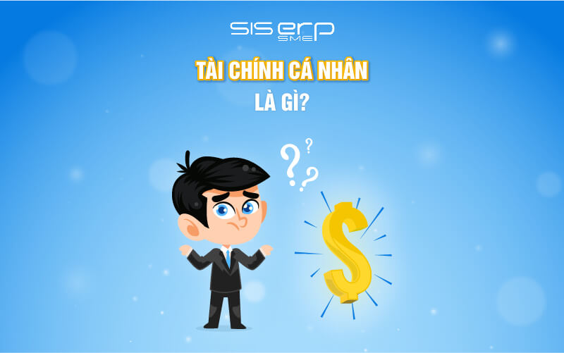 tài chính cá nhân là gì