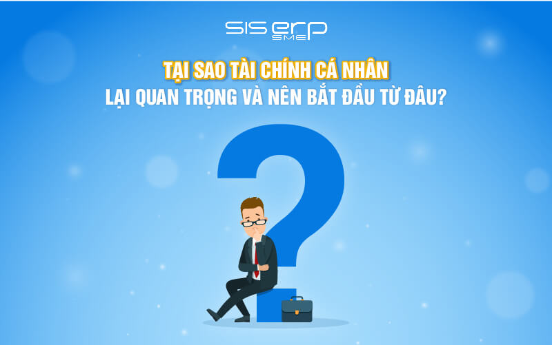 tại sao tài chính cá nhân quan trọng