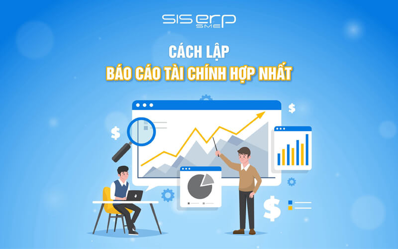 cách lập báo cáo tài chính hợp nhất