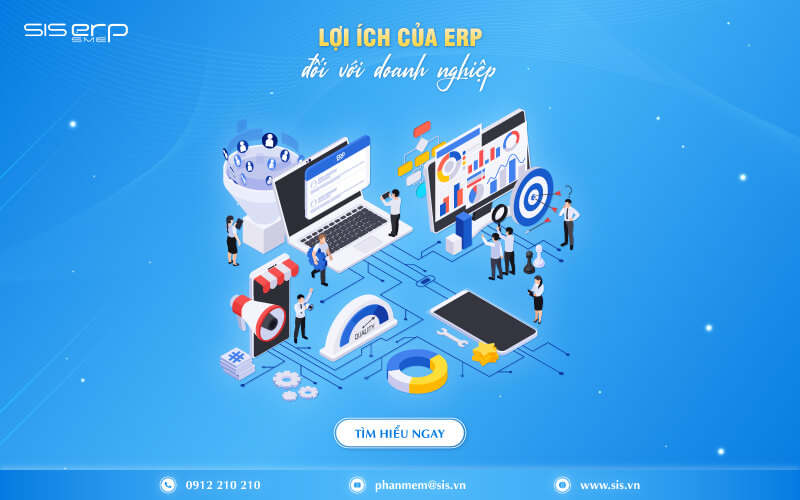 Lợi Ích Của ERP - Tối Ưu Hóa Hiệu Quả Công Việc