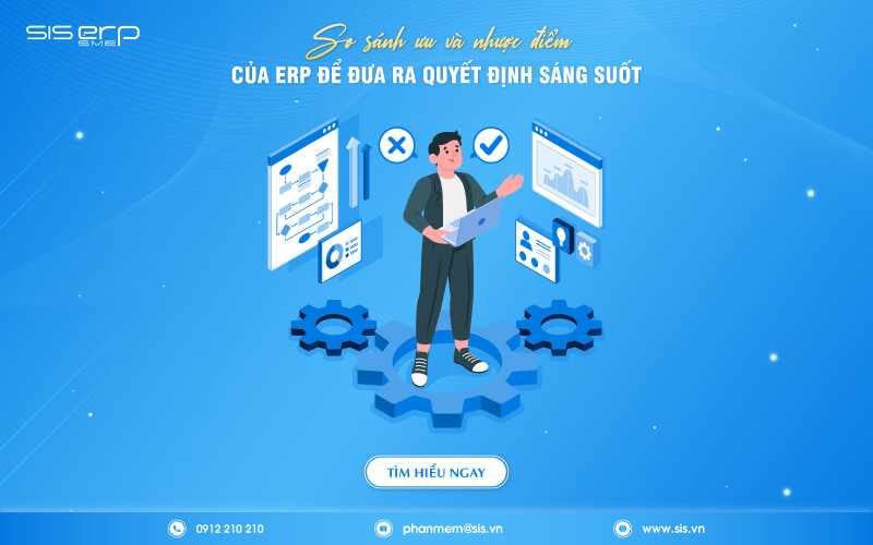 Phân Tích Chi Tiết Ưu Nhược Điểm Của ERP Cho Doanh Nghiệp